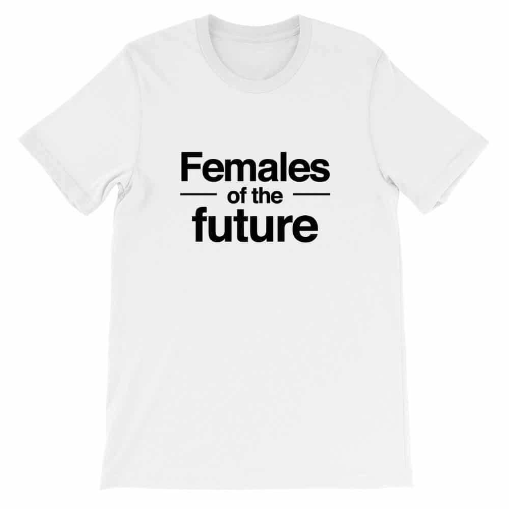 Females of the future T-Shirt