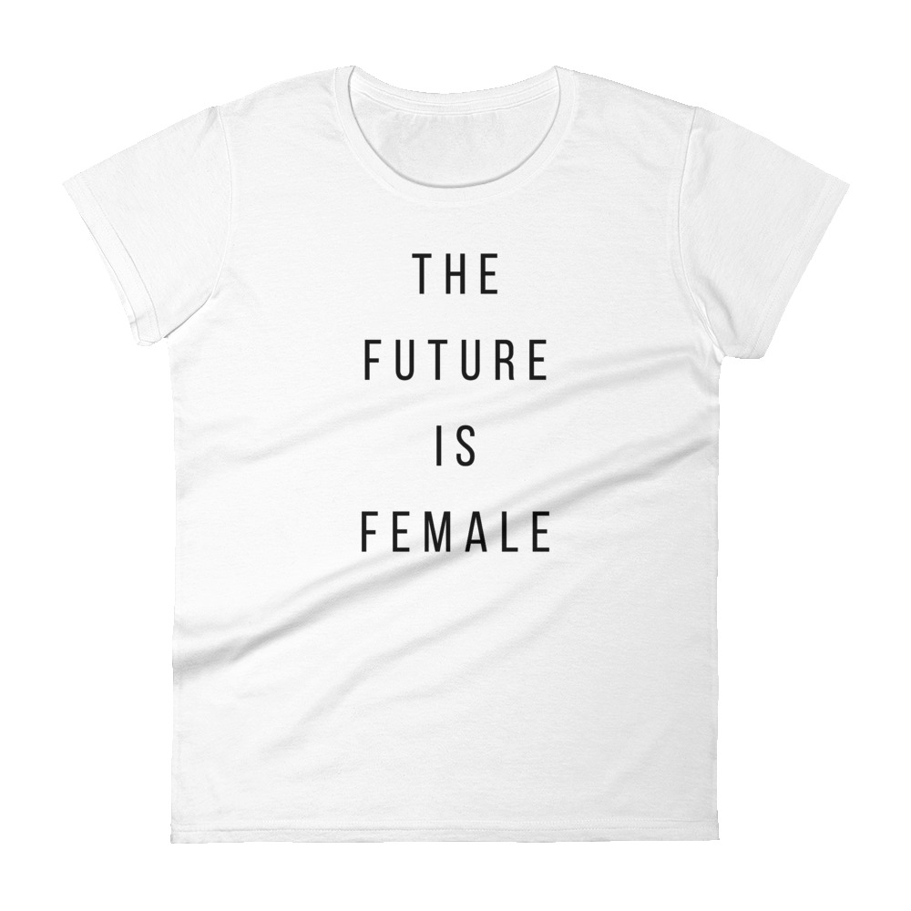 The future is female short sleeve t-shirt