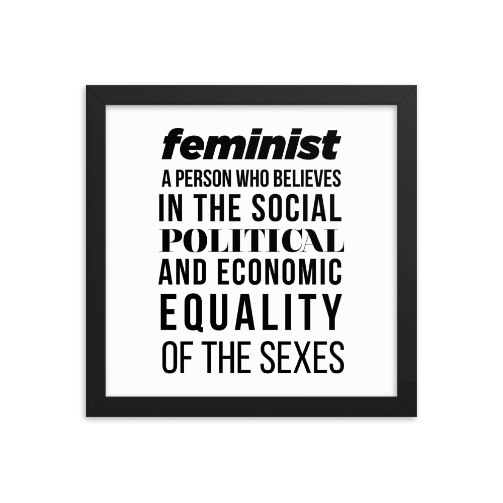 She is apparel Feminist Quote framed poster