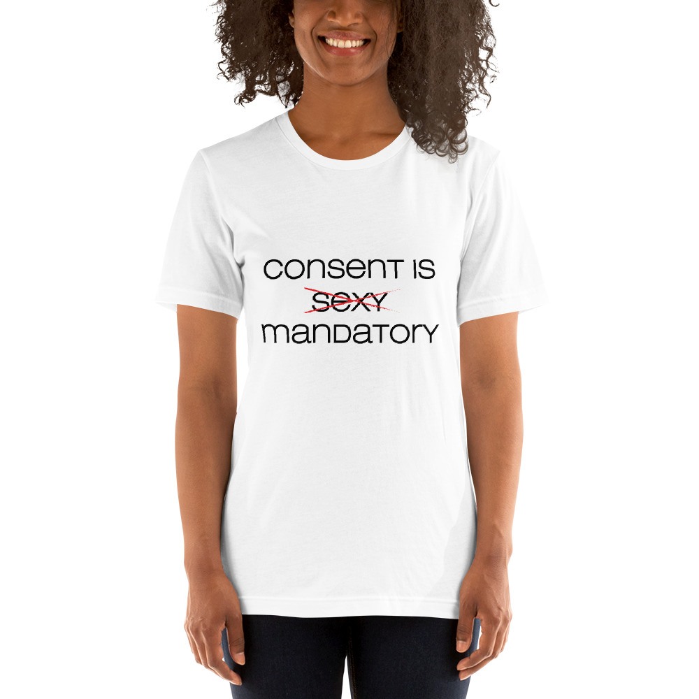She is apparel Consent is Mandatory T-Shirt
