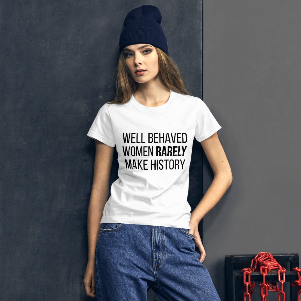 She is apparel Well behaved women T-Shirt