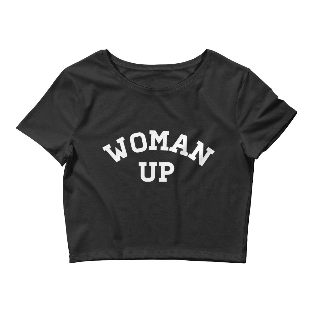 She is apparel Woman Up crop top