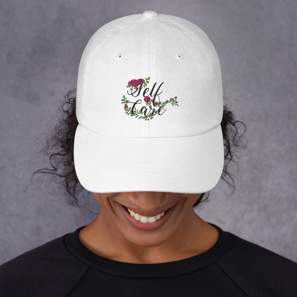 She is apparel Self Care Dad Hat