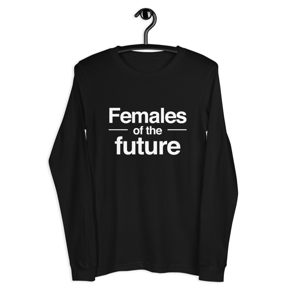 She is apparel Females of the Future long sleeve
