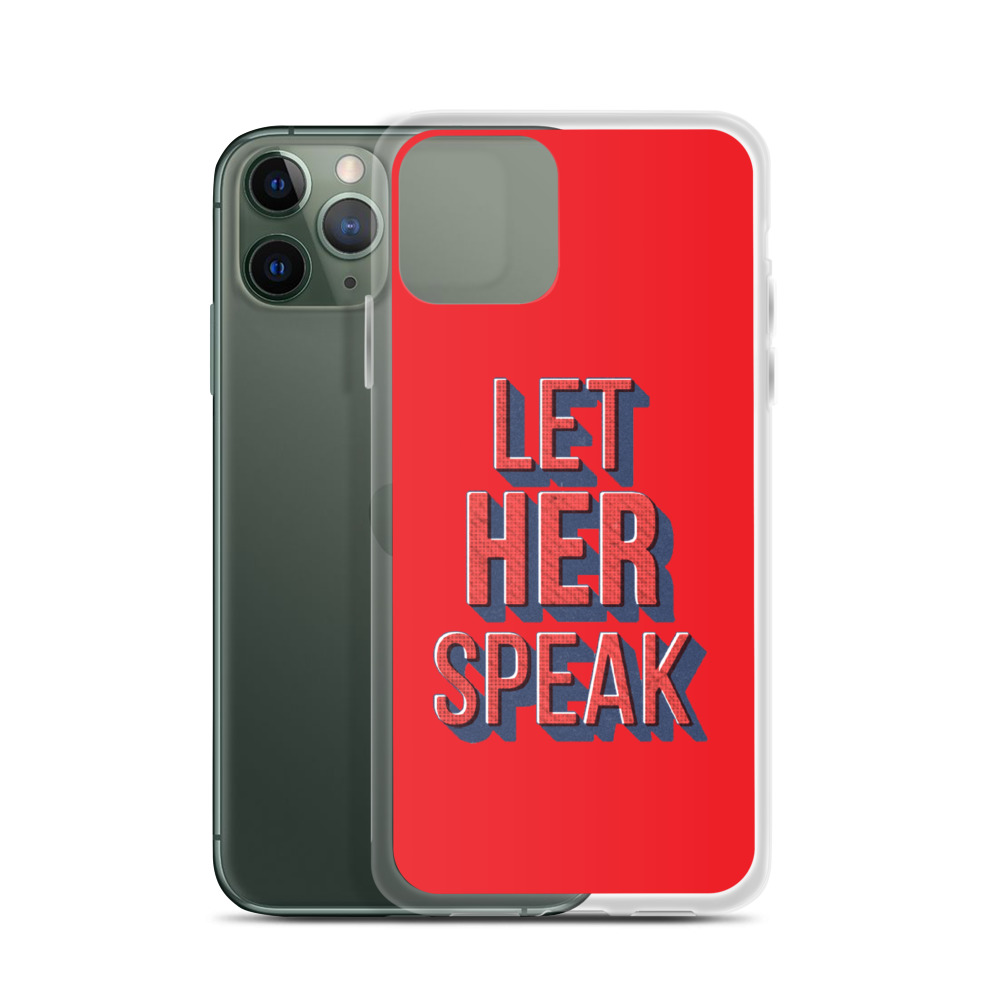She is apparel Let Her Speak iPhone Case