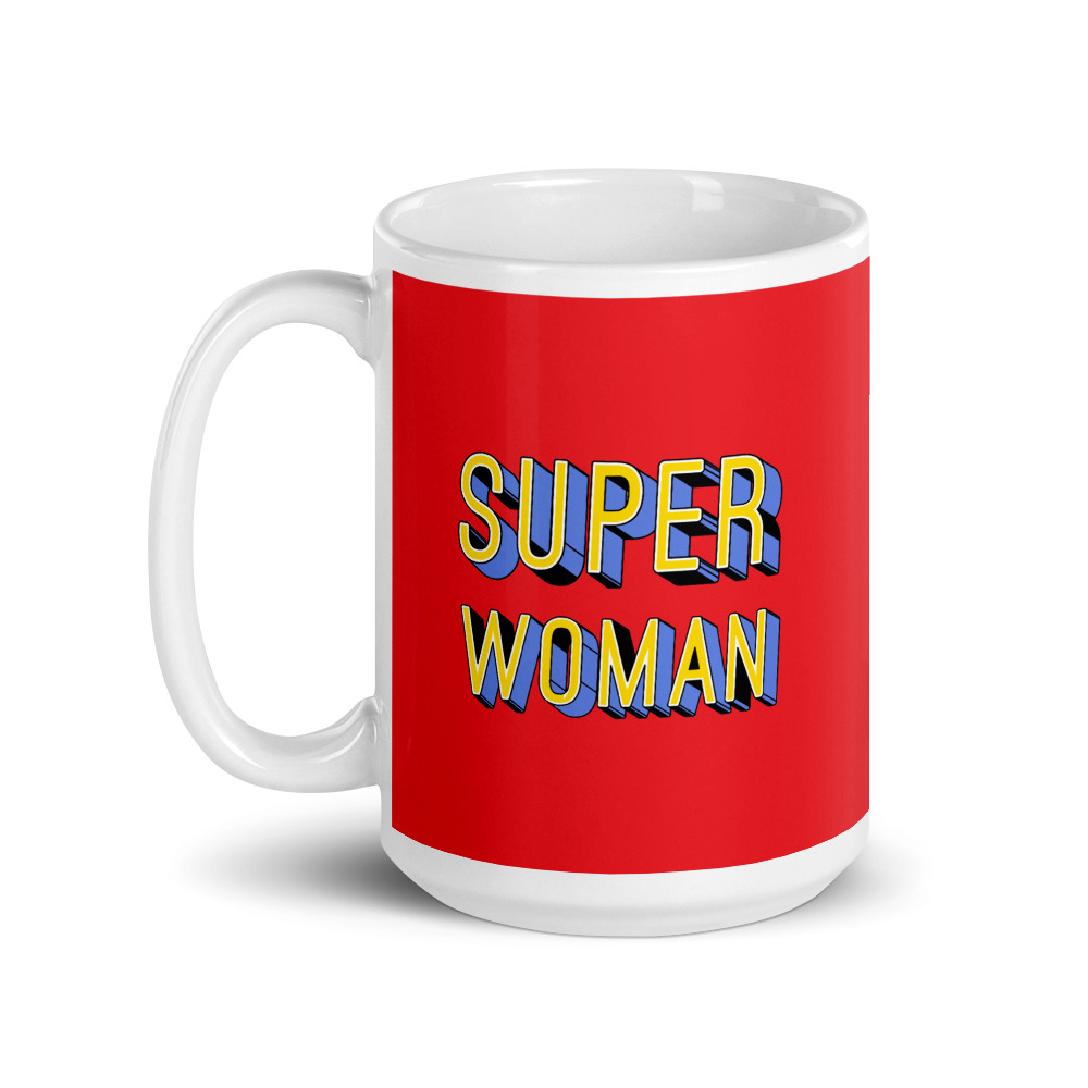 she is apparel Super Woman mug