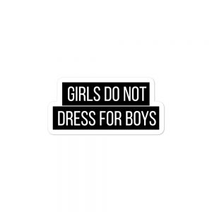 She is apparel Girl don't dress for boys sticker