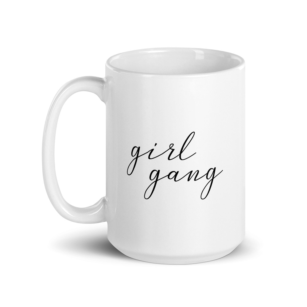 she is apparel Girl Gang mug