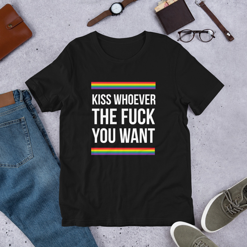 she is apparel Kiss Whoever the F*ck you want T-Shirt