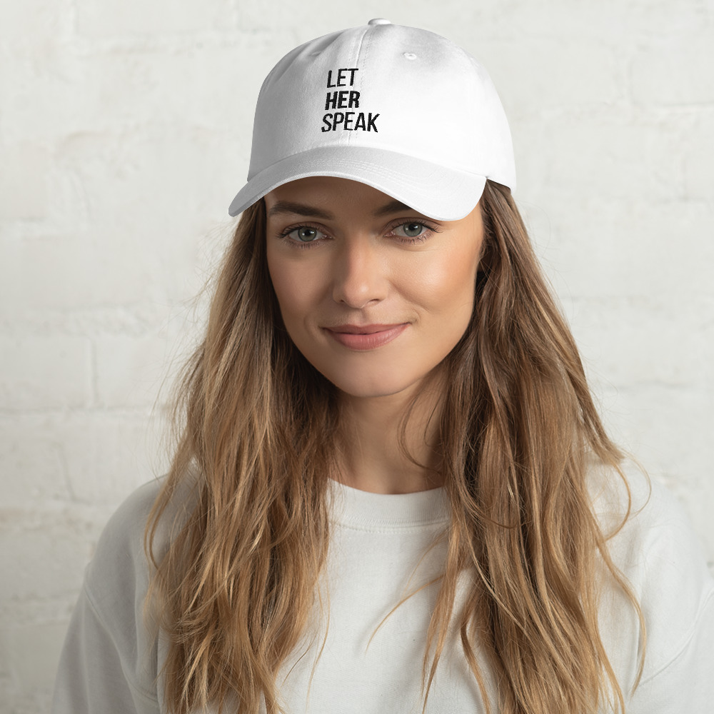 she is apparel Let her speak dad hat