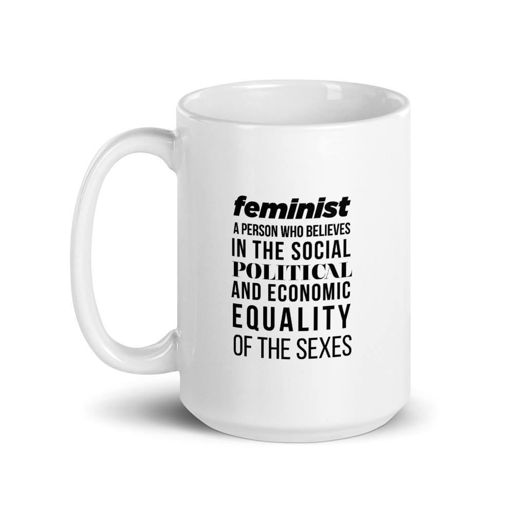 She is apparel Feminist Quote Mug