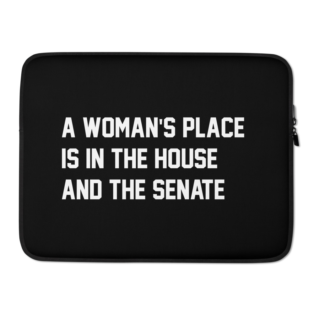 She is apparel A woman's place laptop sleeve