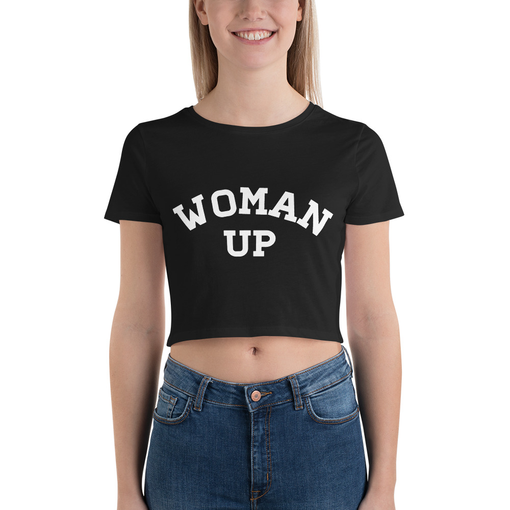 She is apparel Woman Up crop top