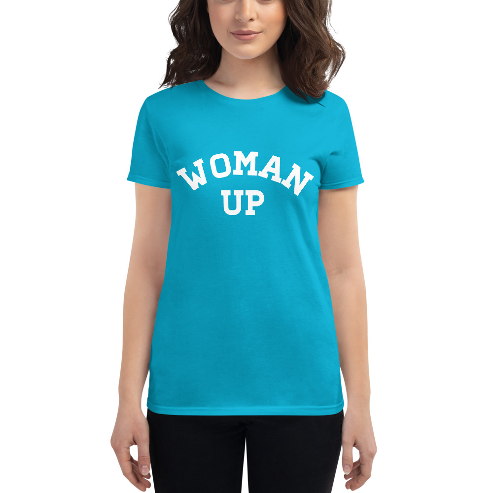 She is apparel Woman Up short sleeve t-shirt