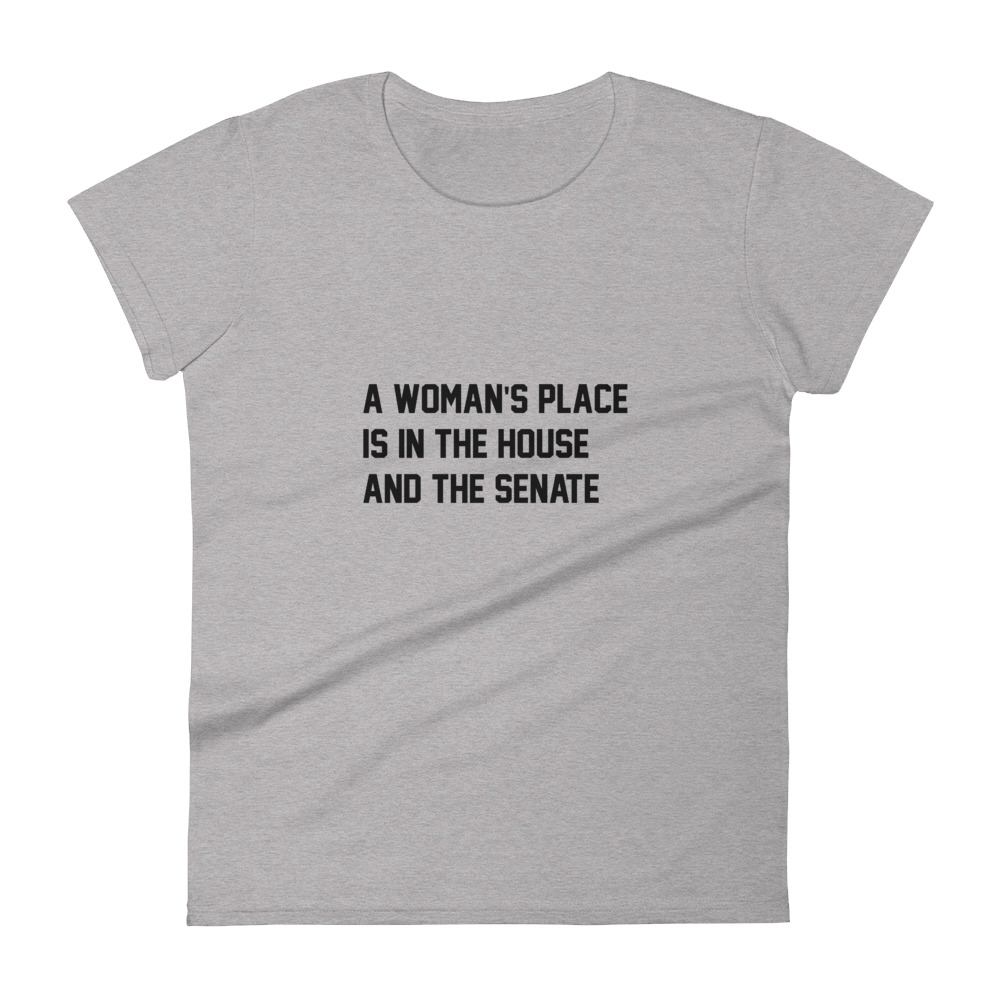 She is apparel A woman's place short sleeve t-shirt